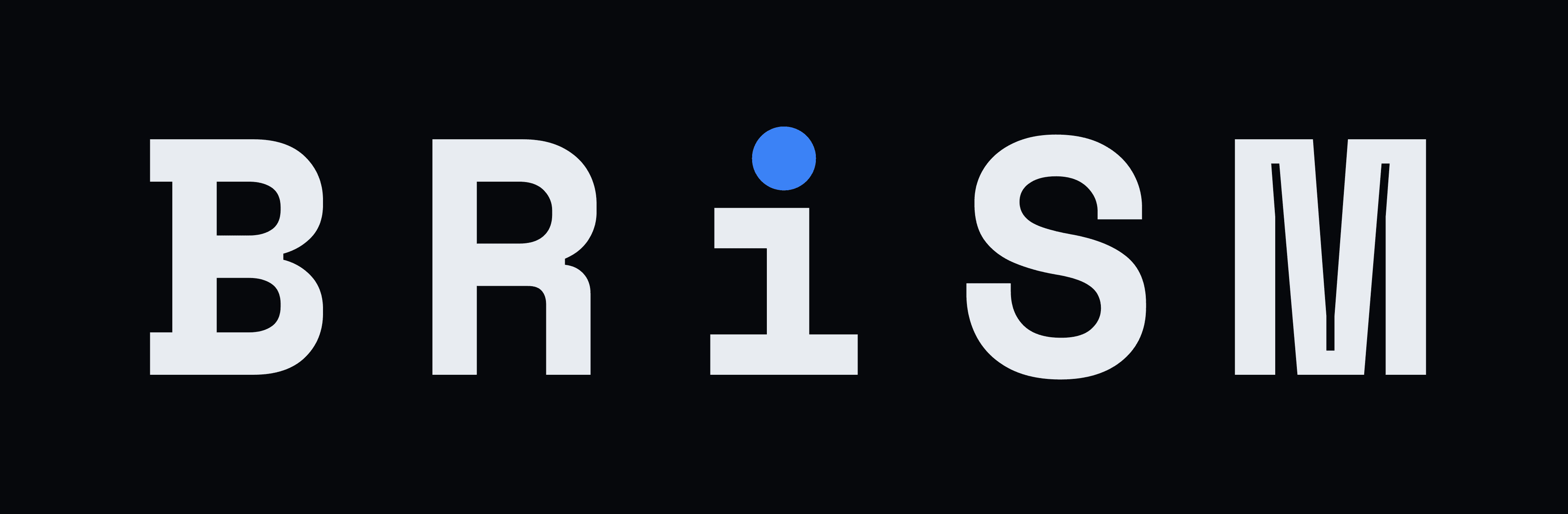 BRISM
